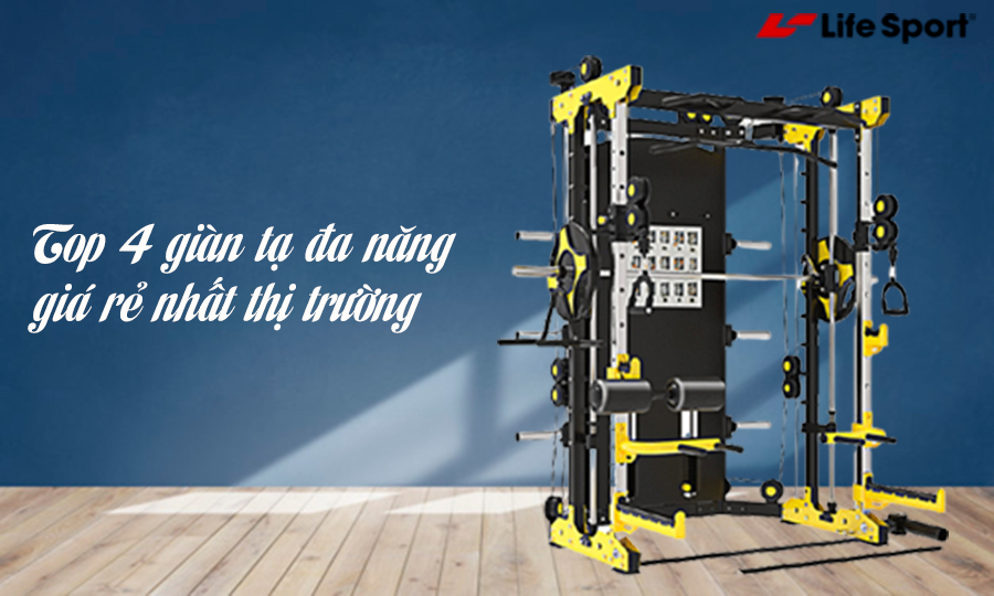 Top 4 giàn tạ đa năng giá rẻ nhất thị trường cho gia đình