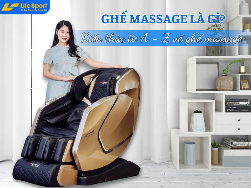 Ghế Massage Là Gì? Kiến Thức Từ A - Z Về Ghế Mát Xa