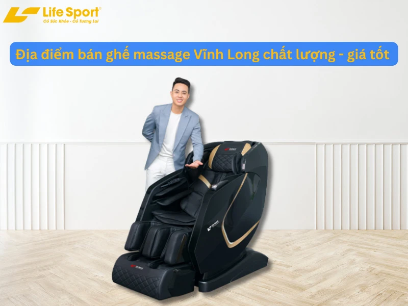 Địa chỉ bán ghế massage Vĩnh Long 
