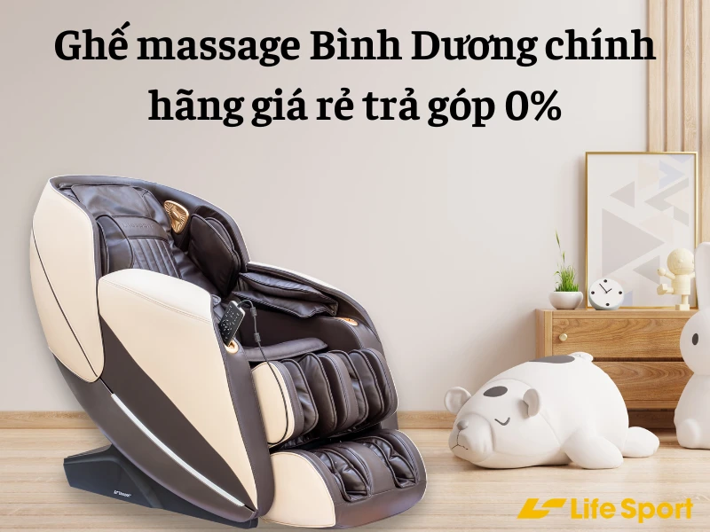 Ghế massage Bình Dương chính hãng giá rẻ trả góp 0%