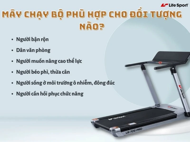 Máy chạy bộ phù hợp cho đối tượng nào?