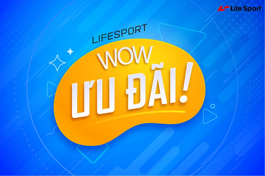 Mua hàng tại Lifesport để nhận nhiều ưu đãi