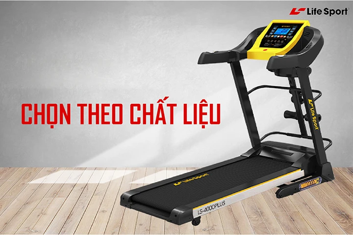 Chọn máy chạy bộ theo chất liệu