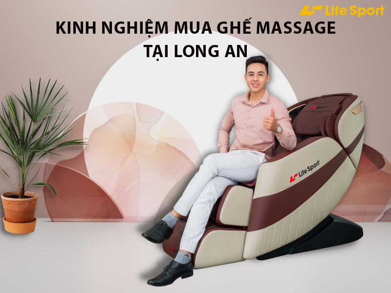 Kinh nghiệm mua ghế massage tại Long An
