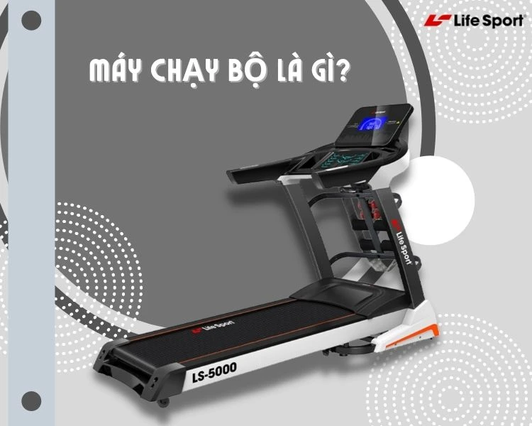 Khái niệm về máy chạy bộ