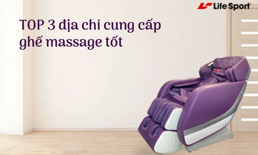Địa chỉ cung cấp ghế massage toàn thân chất lượng