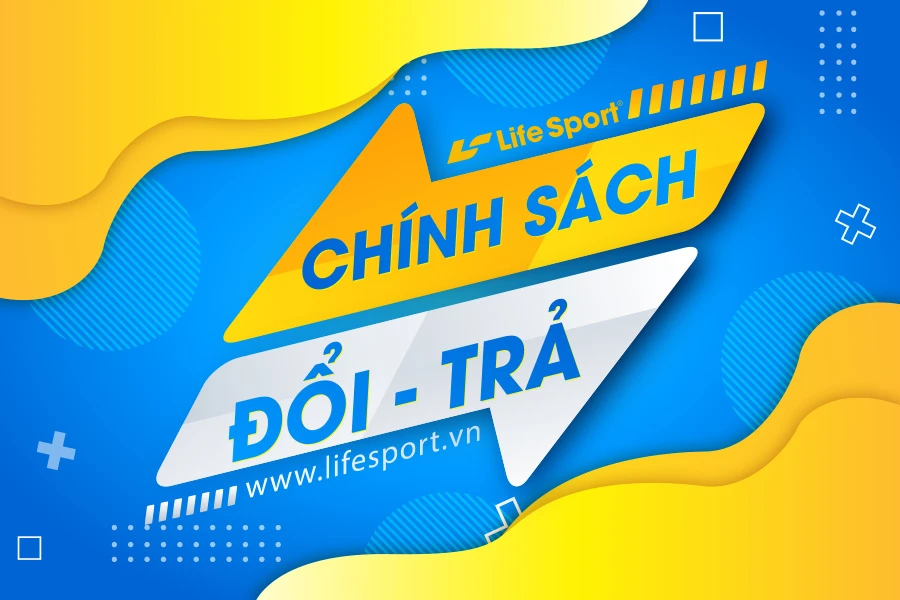 Chính sách đổi trả sản phẩm Lifesport