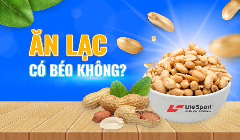 Ăn lạc có béo không? Bí quyết chế biến lạc giúp giảm cân hiệu quả