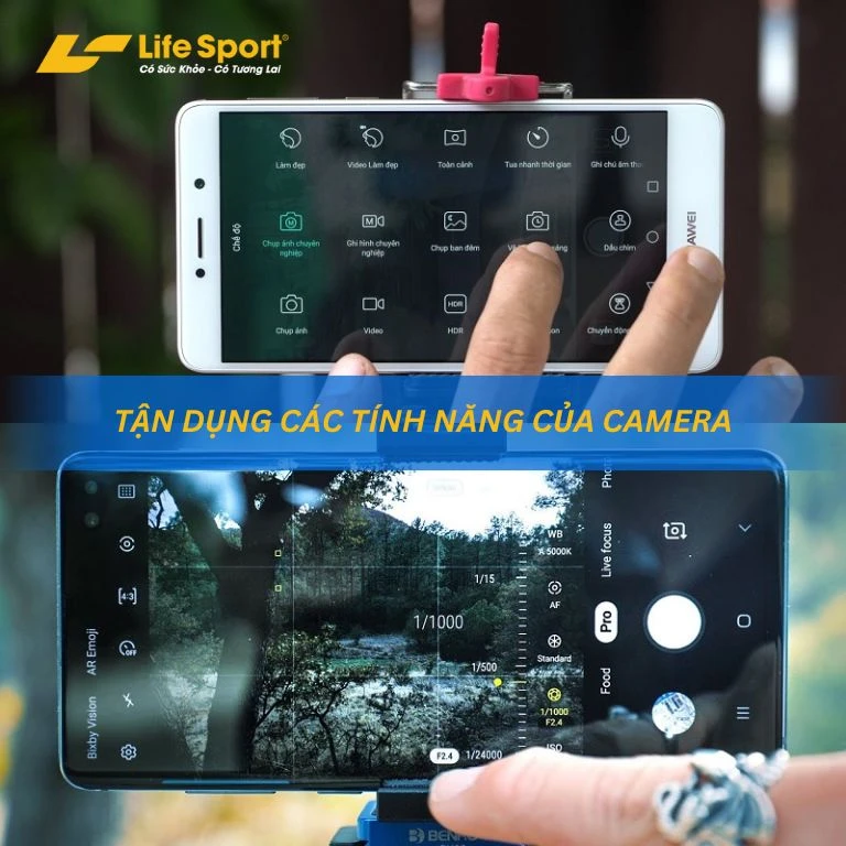 Tận dụng các tính năng của camera