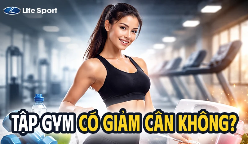 [ Giải Đáp] Tập gym Có Giảm Cân Không? Những Lợi Ích
